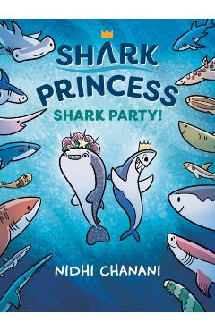Shark Party - Nidhi Chanani