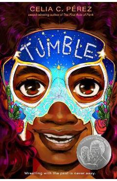 Tumble - Celia C. Pérez