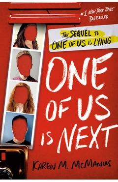 One of Us Is Next: The Sequel to One of Us Is Lying - Karen M. Mcmanus