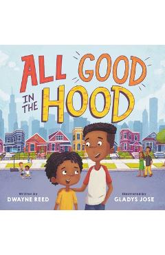 All Good in the Hood - Dwayne Reed