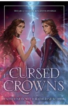 Cursed Crowns - Catherine Doyle