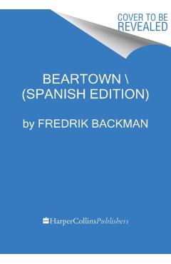 Beartown \ (Spanish Edition) - Fredrik Backman