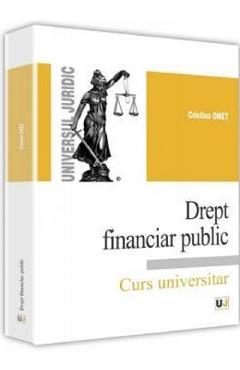Drept financiar public – Cristina Onet Cristina poza bestsellers.ro