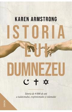 Istoria lui Dumnezeu - Karen Armstrong