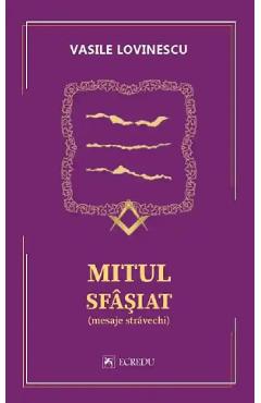 Mitul sfasiat - vasile lovinescu