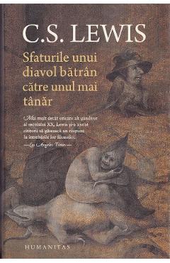 Sfaturile unui diavol batran catre unul mai tanar - C. S. Lewis - HUMANITAS