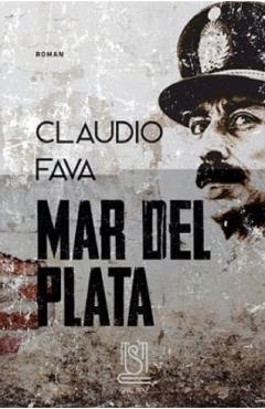 Mar del Plata - Claudio Fava - LEBADA NEAGRA