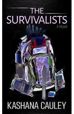 The Survivalists - Kashana Cauley