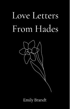 Love Letters From Hades - Emily Brandt