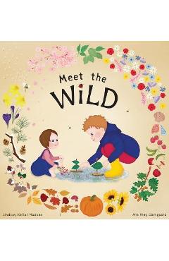 Meet the Wild - Lindsay Kellar-madsen