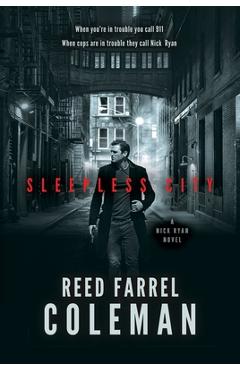 Sleepless city: a nick ryan novel - reed farrel coleman