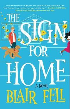 The Sign for Home - Blair Fell