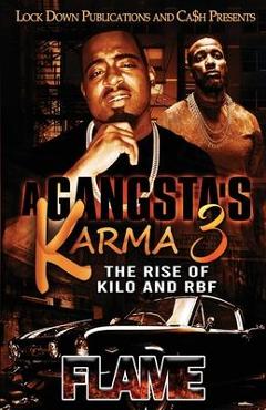 A Gangsta\'s Karma 3 - Flame