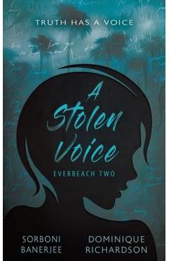 A Stolen Voice: A YA Romantic Suspense Mystery Novel - Sorboni Banerjee