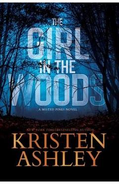 The Girl in the Woods - Kristen Ashley