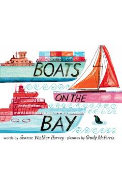 Boats on the Bay - Jeanne Walker Harvey