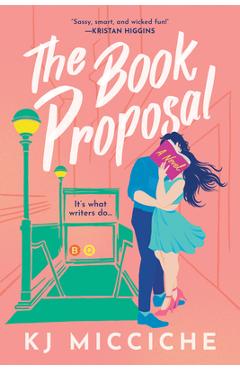 The Book Proposal - Kj Micciche
