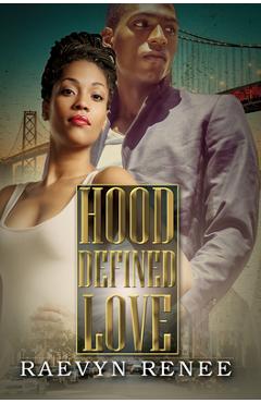 Hood Defined Love - Raevyn Renee - Imagine 1