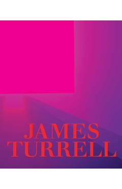 James Turrell: A Retrospective - James Turrell