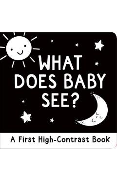 What Does Baby See?: A First High-Contrast Board Book - Simon Abbott
