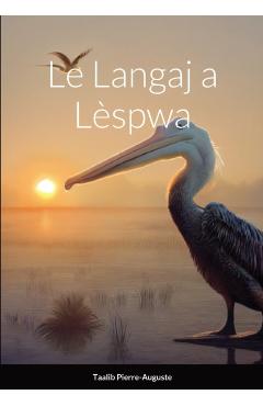 Le Langaj a Lèspwa - Taalib Pierre-auguste