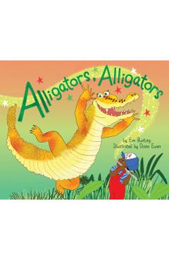 Alligators, alligators - eve bunting