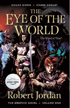 The Eye of the World: The Graphic Novel, Volume One - Robert Jordan