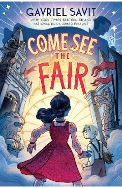 Come See the Fair - Gavriel Savit