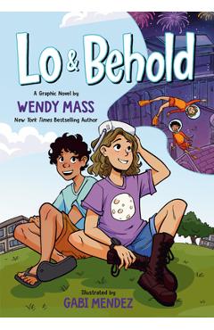 Lo and Behold: (A Graphic Novel) - Wendy Mass