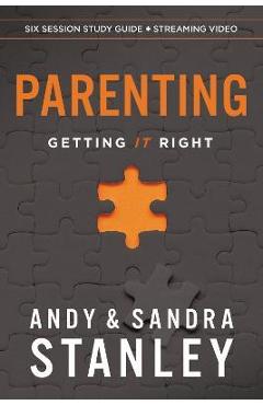 Parenting Bible Study Guide Plus Streaming Video: Getting It Right - Andy Stanley