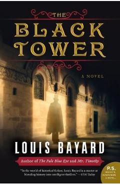 The Black Tower - Louis Bayard