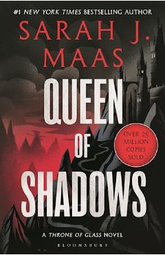Queen of Shadows. Throne of Glass #4 - Sarah J. Maas