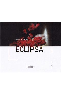 Eclipsa - Andrei Gamart - PRUT