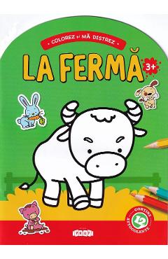 Colorez si ma distrez. La ferma. 3 ani+ - PRUT