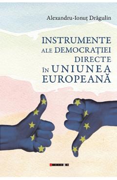 Instrumente ale democratiei directe in uniunea europeana - alexandru-ionut dragulin