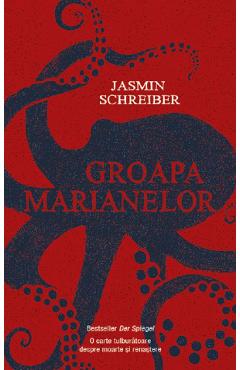 Groapa marianelor - Jasmin Schreiber - RAO