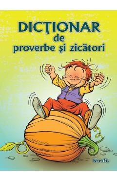 Dictionar de proverbe si zicatori - Diana Andreea Chirila