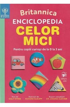 Britannica. Enciclopedia celor mici – Sally Symes, Hanako Clulow libris.ro imagine 2022 cartile.ro
