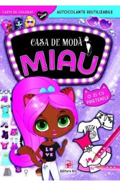 Casa de moda Miau. O zi cu prietenele