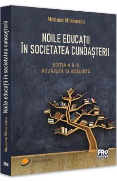 Noile educatii in societatea cunoasterii Ed.2 - Mariana Marinescu