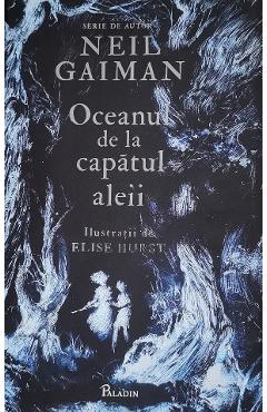 Oceanul de la capatul aleii - Neil Gaiman - PALADIN