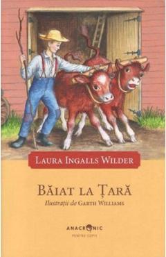 Baiat la tara. Seria Casuta din prerie Vol.2 - Laura Ingalls Wilder