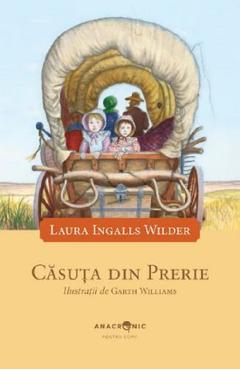 Casuta din prerie. seria casuta din prerie vol.3 - laura ingalls wilder