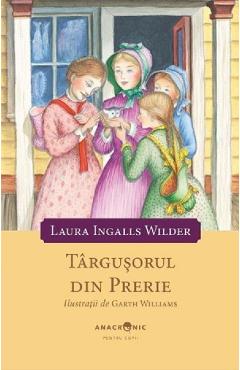 Targusorul din prerie. seria casuta din prerie vol.7 - laura ingalls wilder