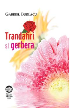 Trandafiri si Gerbera - Gabriel Burlacu - NEUMA