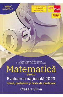 Matematica pentru evaluarea nationala 2023 – Clasa 8 – Marius Perianu, Catalin Stanica, Ioan Balica, Catalin Miinescu, Cristian Lazar 2023