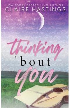 Thinking \'Bout You - Claire Hastings
