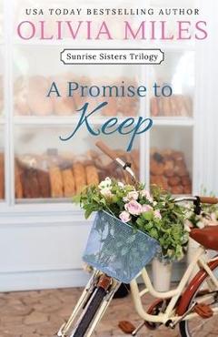 A Promise to Keep - Olivia Miles