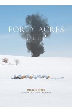 Forty Acres Deep - Perry