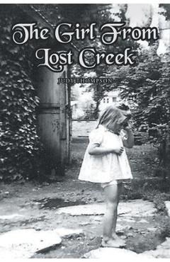 The girl from lost creek - judy thompson